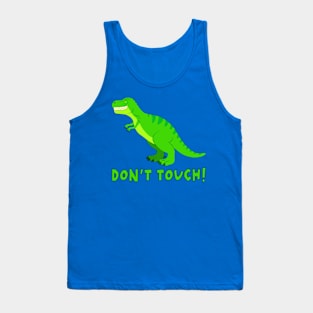 T-Rex Dinosaur: Don't Touch! Tank Top